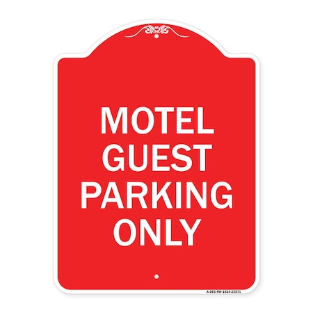 Designer Series Sign Motel Guest Parking Only, Red & White Aluminum Architectural Sign